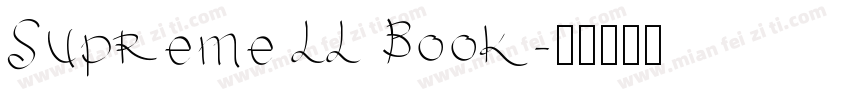 Supreme LL Book字体转换